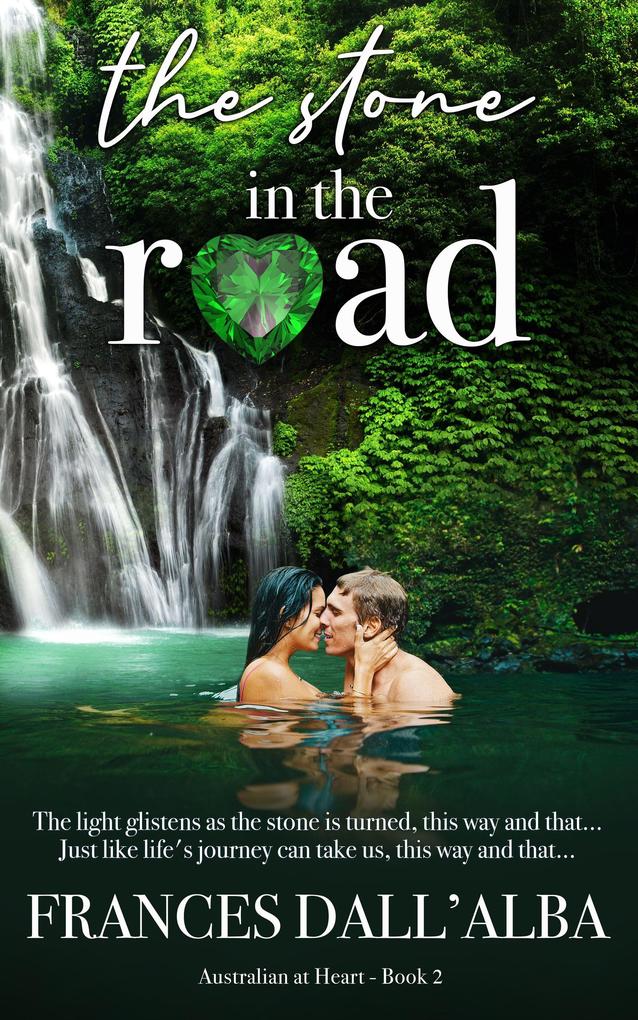 The Stone In The Road (Australian At Heart #2)