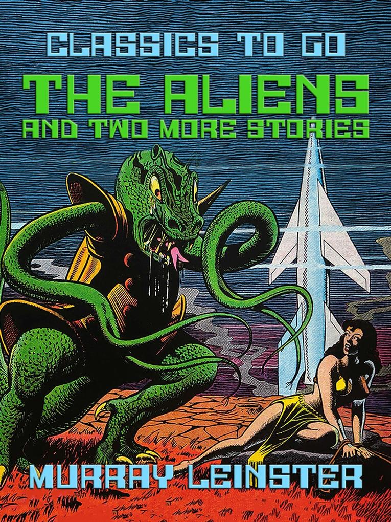 The Aliens and two more Stories