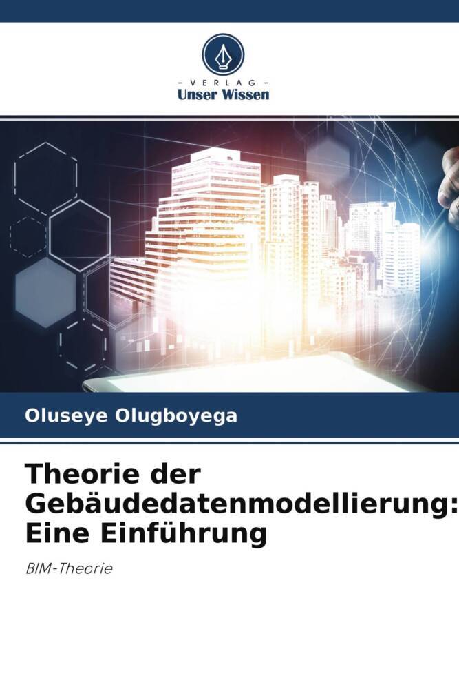 Theorie der Gebäudedatenmodellierung: Eine Einführung