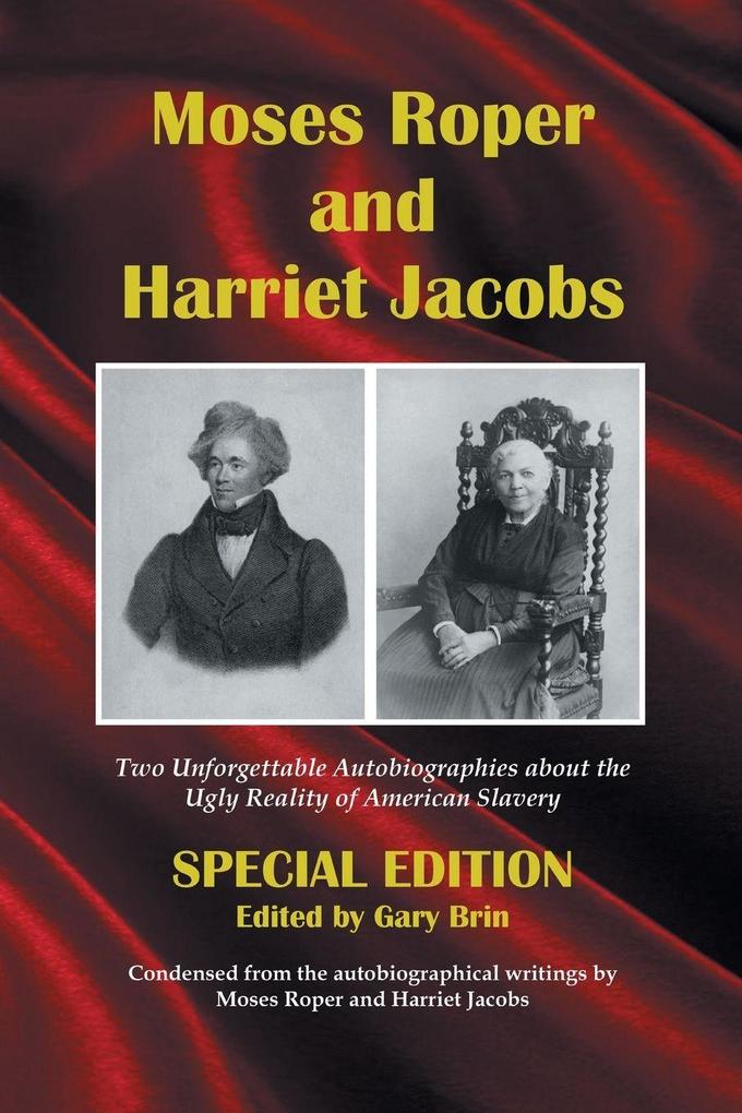 Moses Roper and Harriet Jacobs