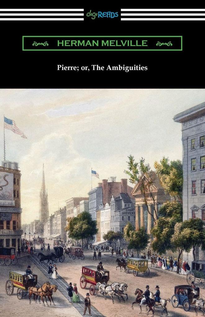 Pierre; or The Ambiguities