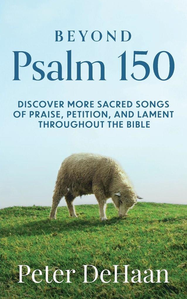 Beyond Psalm 150