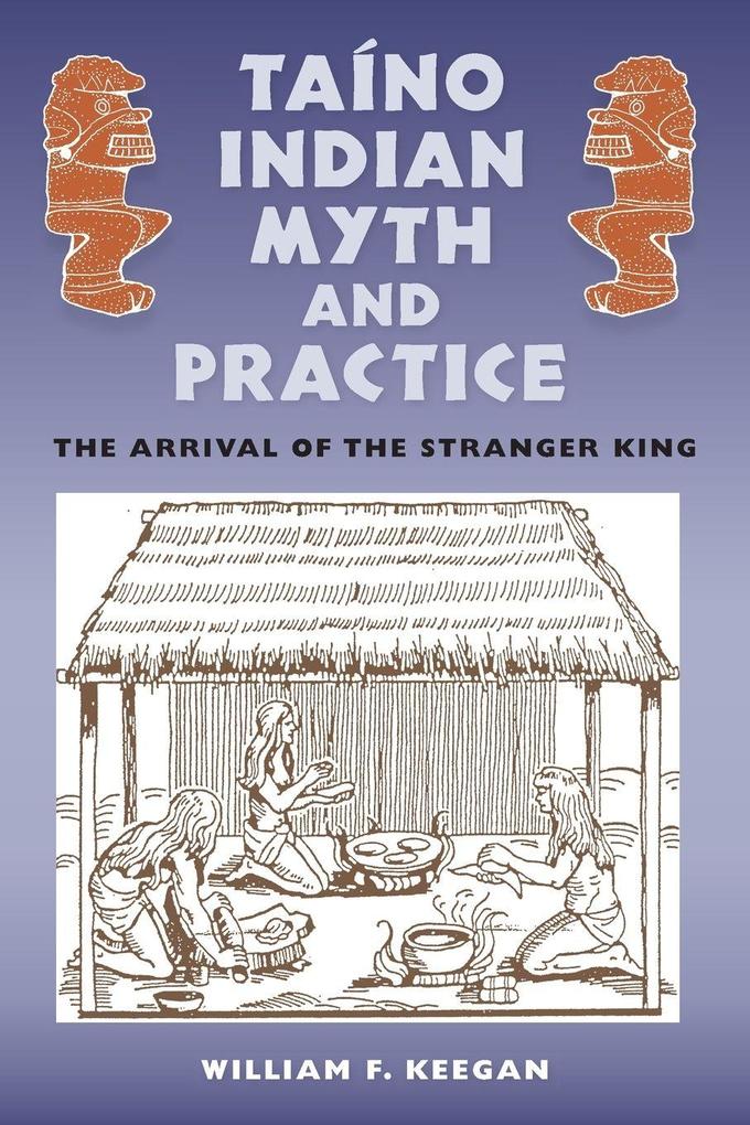 Taíno Indian Myth and Practice