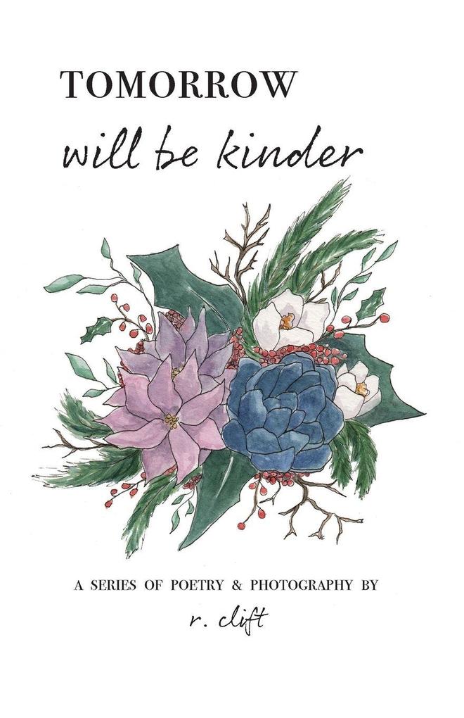 tomorrow will be kinder