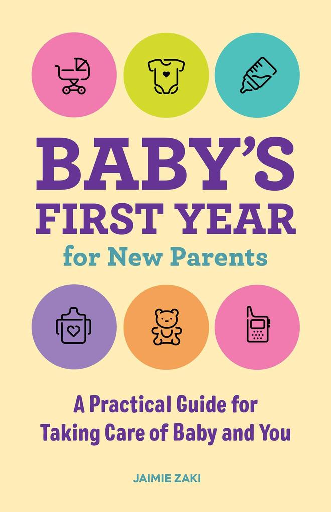 Baby‘s First Year for New Parents