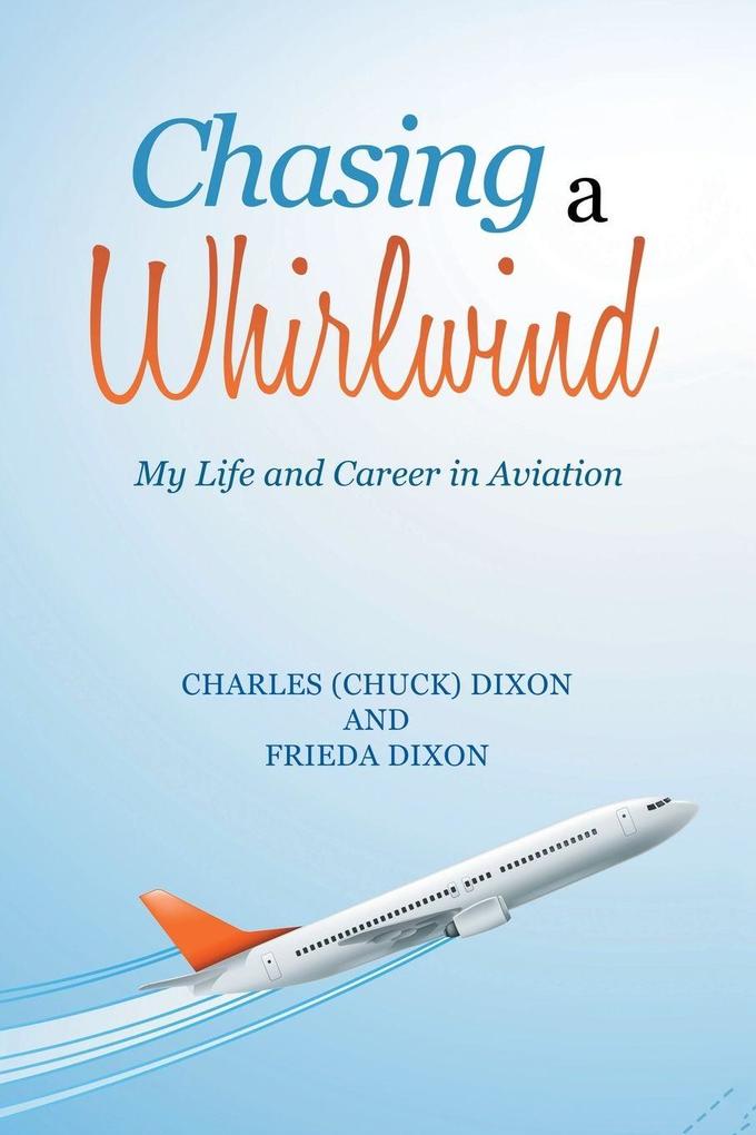 Chasing a Whirlwind