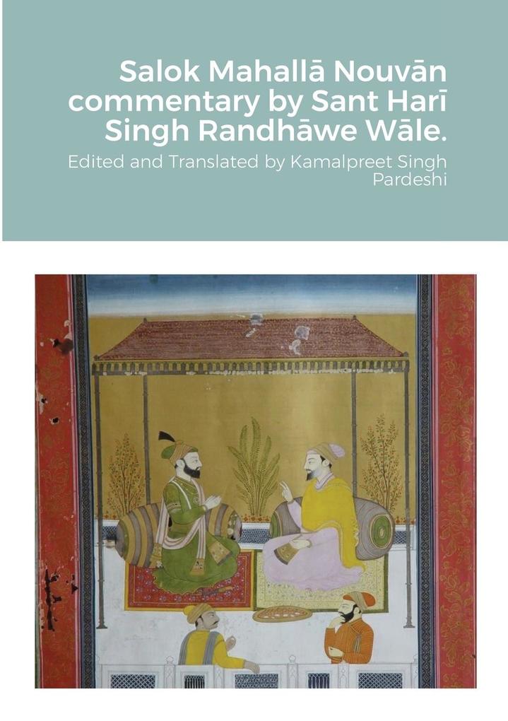 Salok Mahall Nouvn commentary by Sant Har Singh Randhwe Wle.