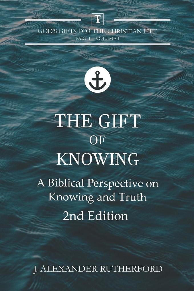 The Gift of Knowing