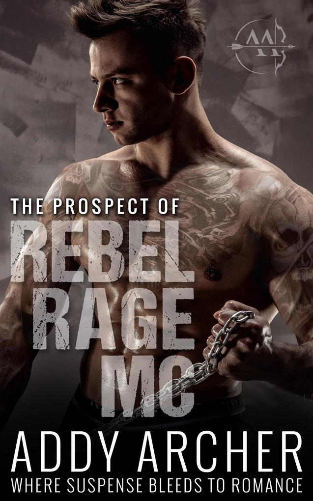 The Prospect (Rebel Rage MC #3)