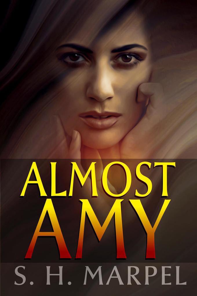 Almost Amy (Ghost Hunters Mystery Parables)