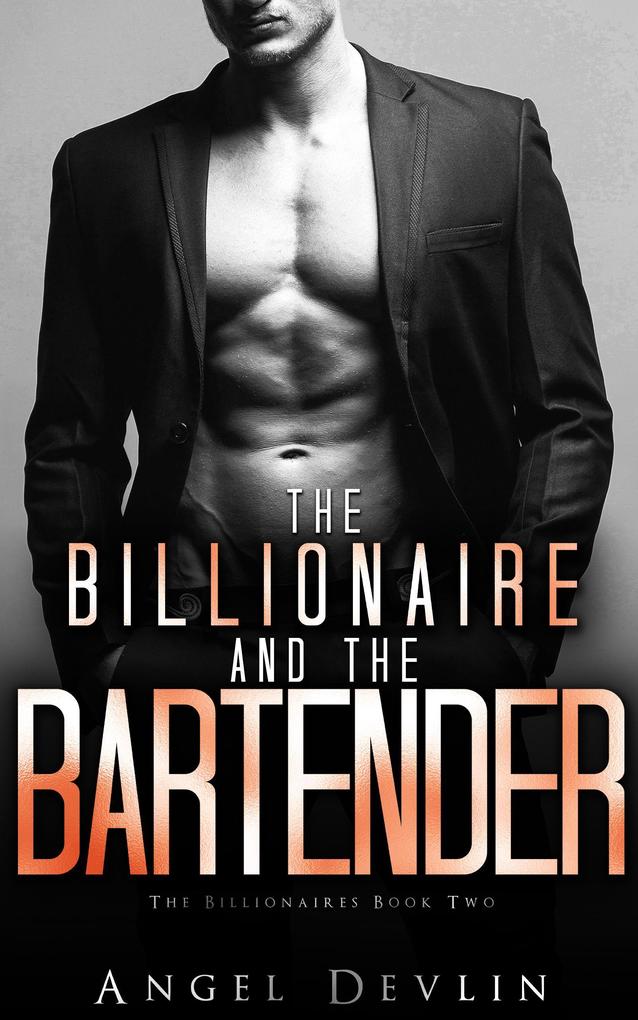 The Billionaire and the Bartender (Romance in NYC: The Billionaires #2)