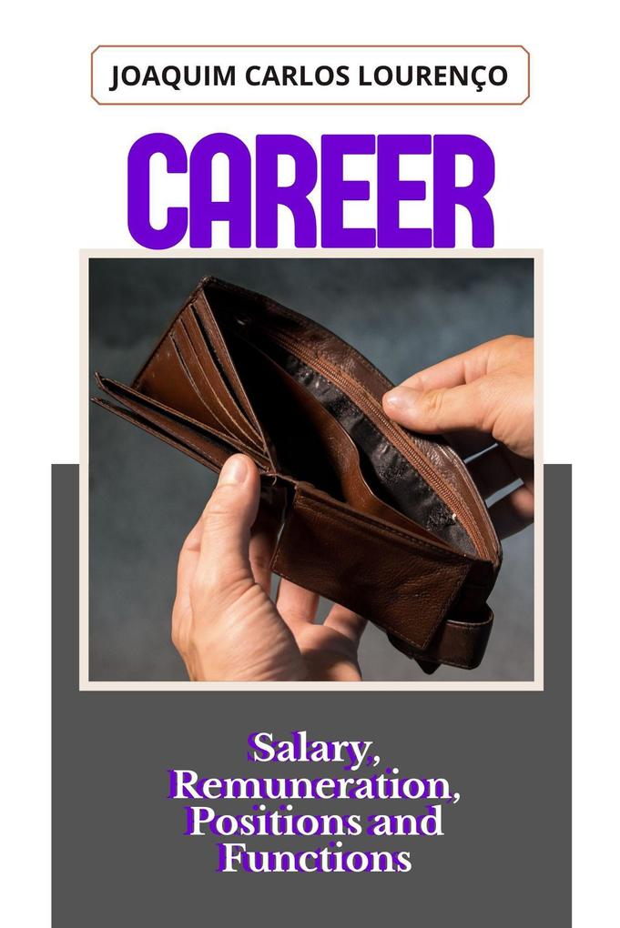 Career: Salary Remuneration Positions and Functions