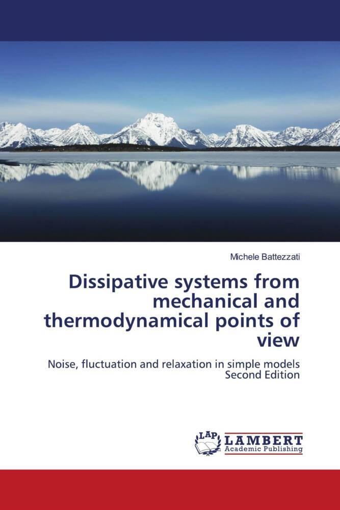 Dissipative systems from mechanical and thermodynamical points of view