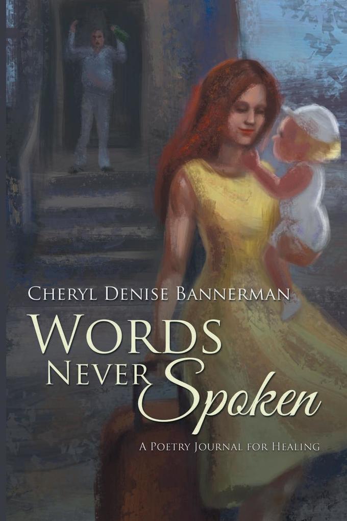 Words Never Spoken