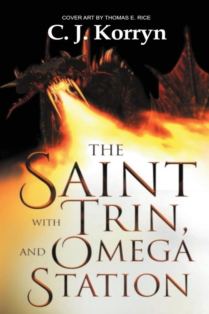 The Saint with Trin and Omega Station