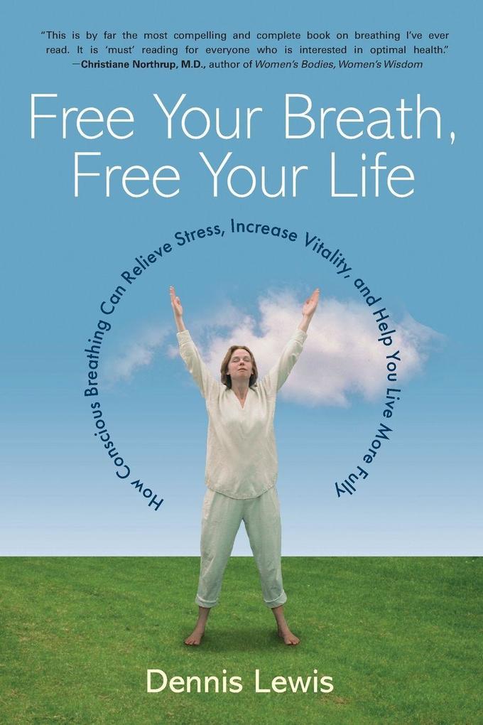 Free Your Breath Free Your Life