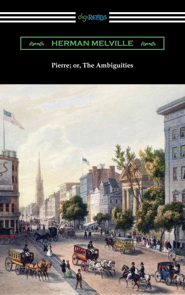 Pierre; or The Ambiguities