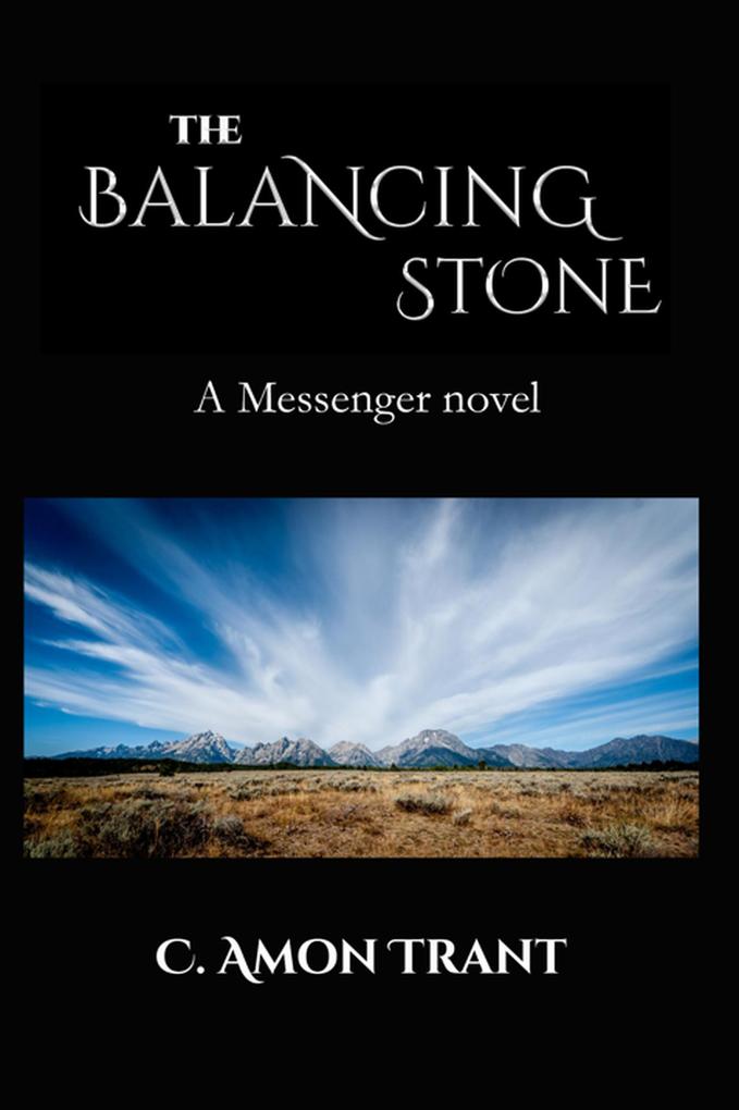 The Balancing Stone (The Messenger Series #10)