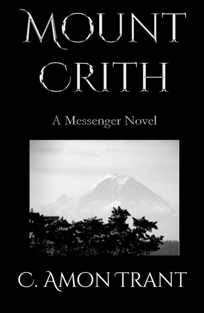 Mount Crith (The Messenger Series #7)