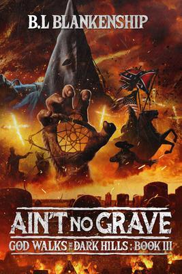 Ain‘t No Grave