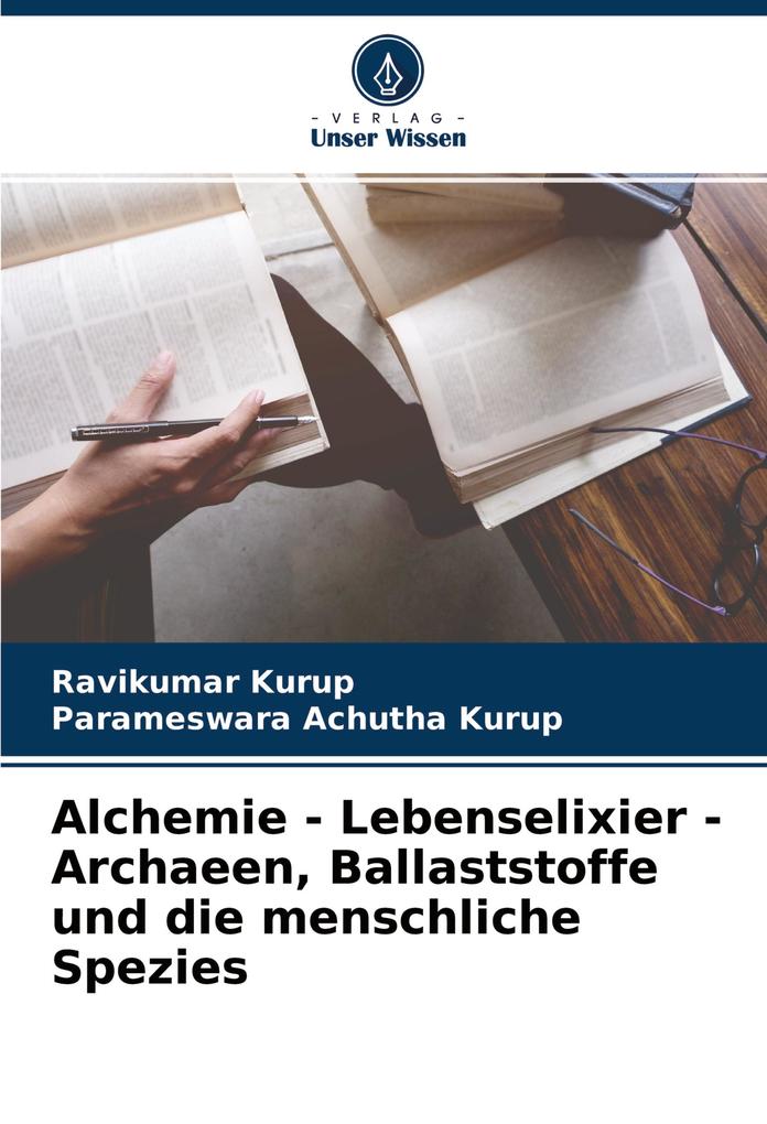 Alchemie - Lebenselixier - Archaeen Ballaststoffe und die menschliche Spezies