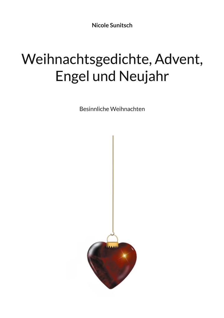 Weihnachtsgedichte Advent Engel und Neujahr