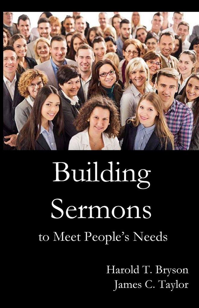 Building Sermons to Meet People's Needs