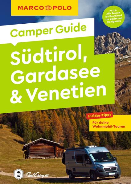 MARCO POLO Camper Guide Südtirol Gardasee & Venetien
