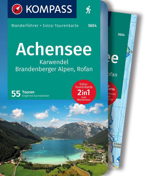 KOMPASS Wanderführer Achensee Karwendel Brandenberger Alpen Rofan 50 Touren mit Extra-Tourenkarte