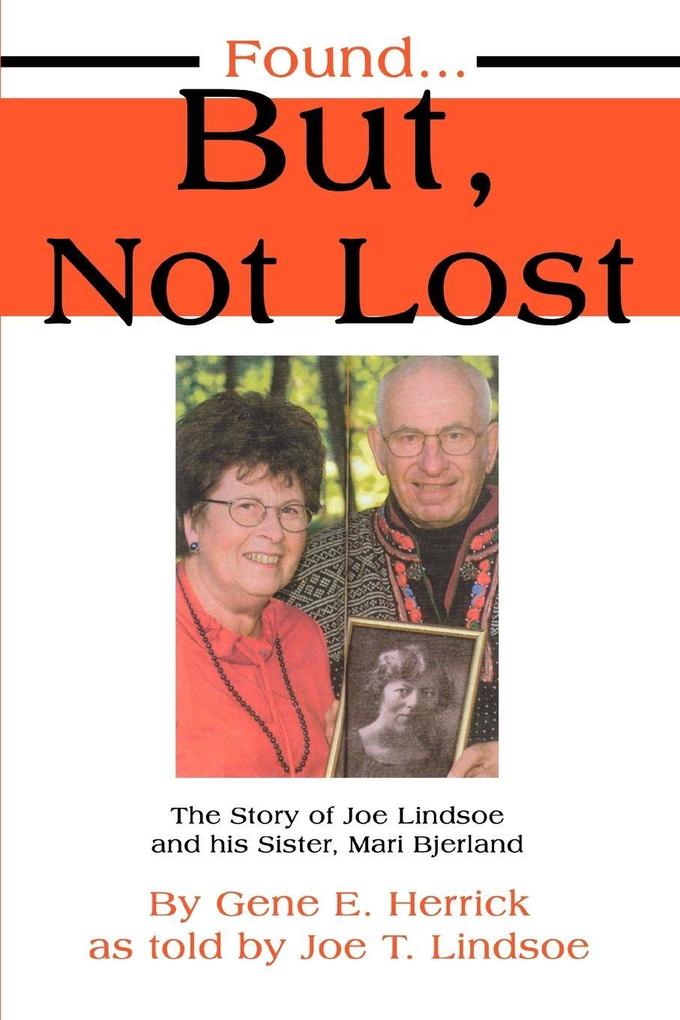 Found...But Not Lost