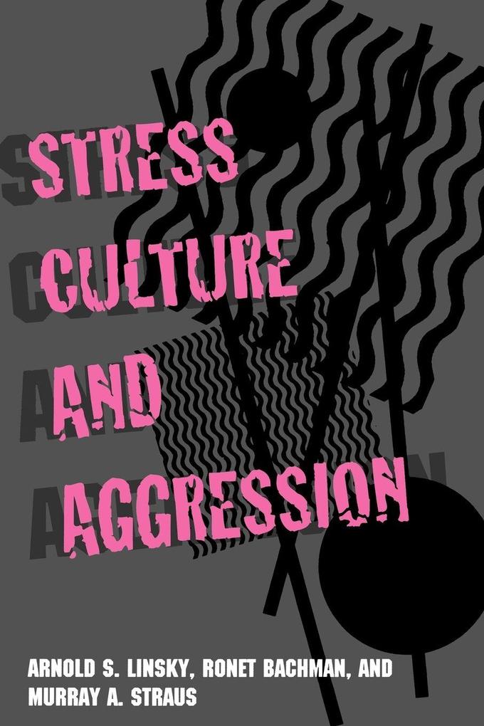 Stress Culture and Aggression
