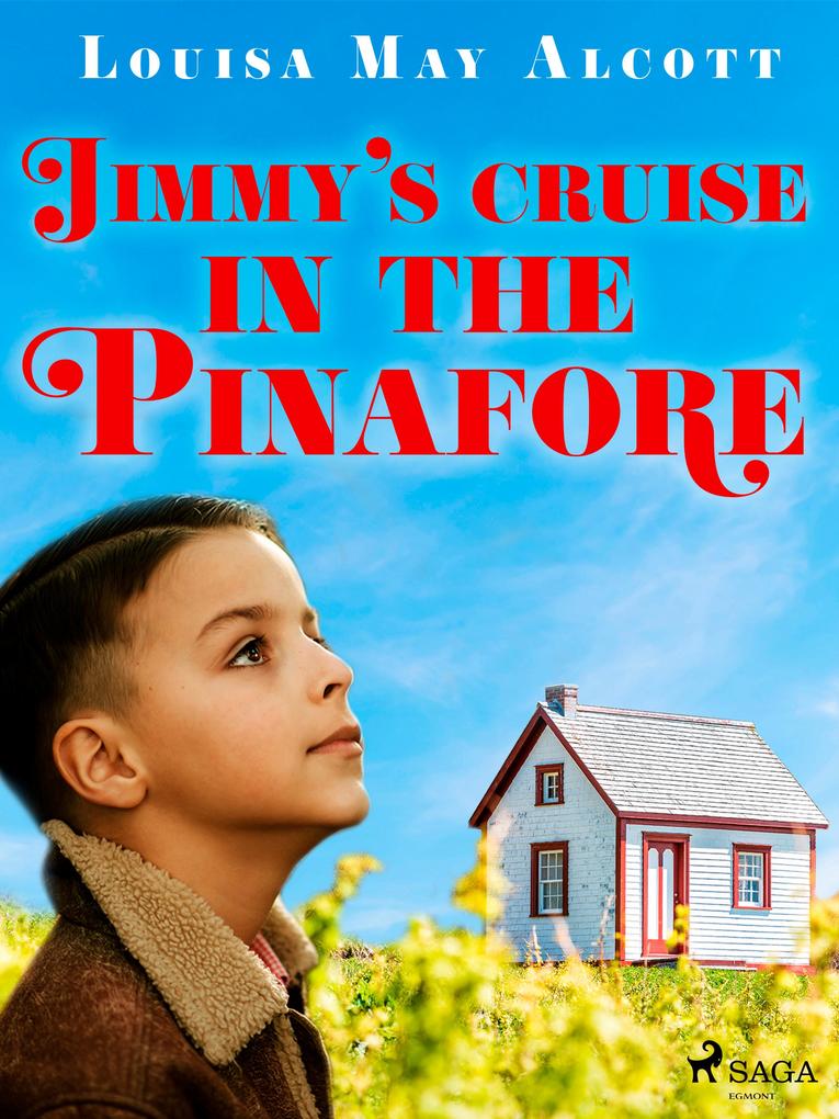Jimmy‘s Cruise in the Pinafore