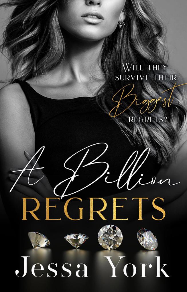 A Billion Regrets: A Dark Billionaire Mafia Romance (The Rosetti Crime Family #7)