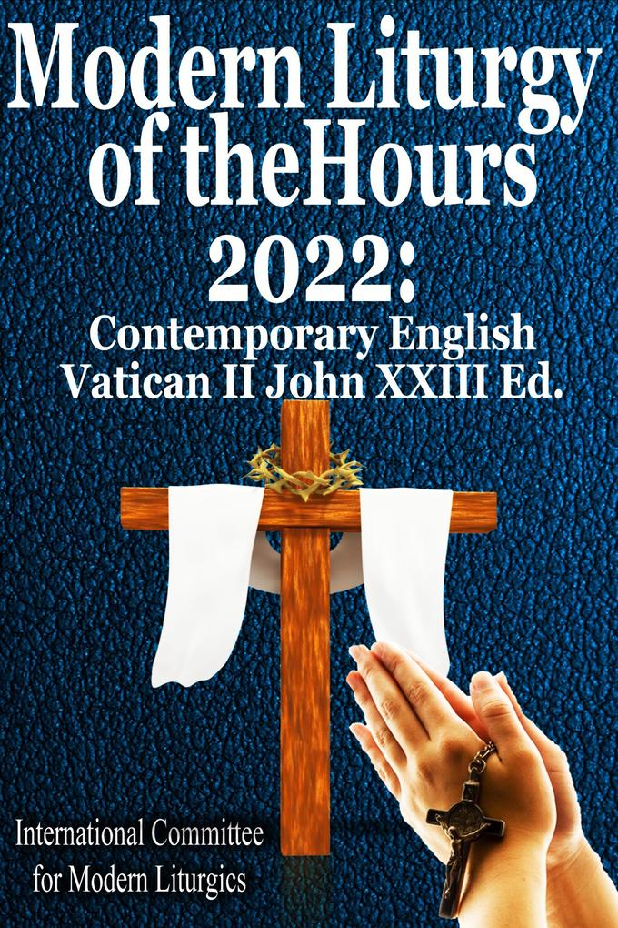 Modern Liturgy of the Hours 2022