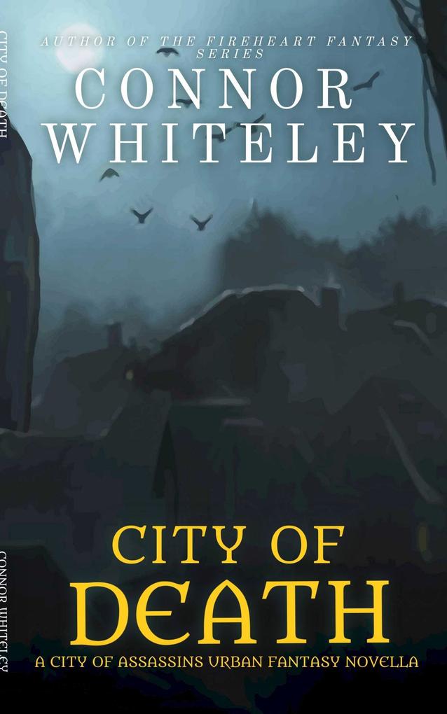 City of Death: A City of Assassins Urban Fantasy Novella (City of Assassins Fantasy Stories #3)