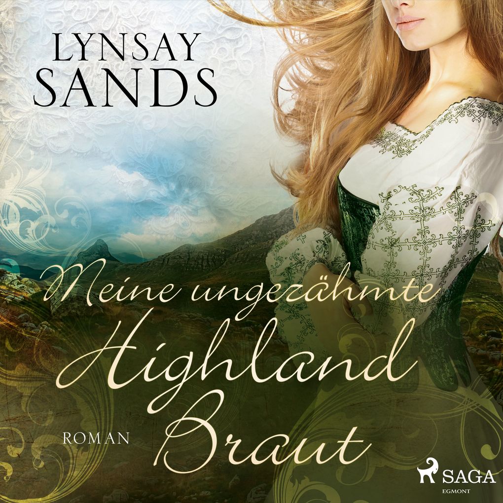 Meine ungezähmte Highland-Braut (Highlander Band 3)