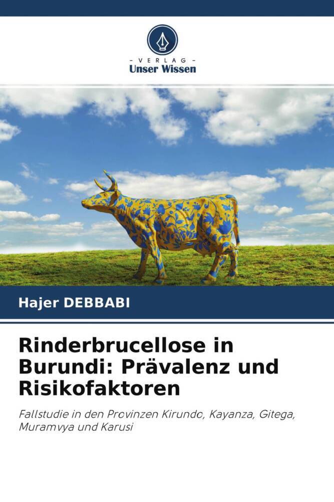 Rinderbrucellose in Burundi: Prävalenz und Risikofaktoren