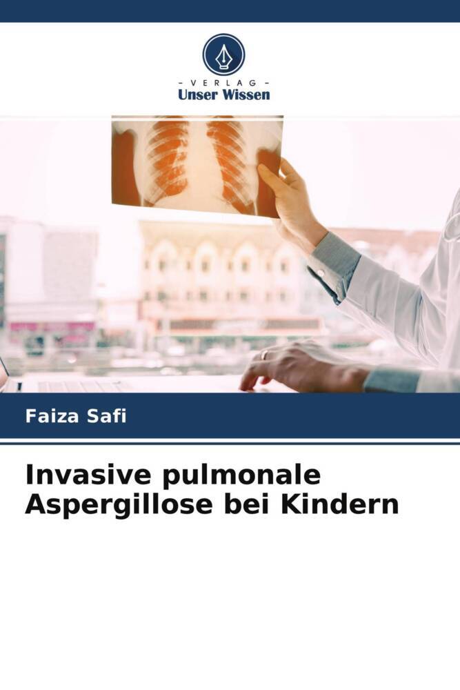 Invasive pulmonale Aspergillose bei Kindern