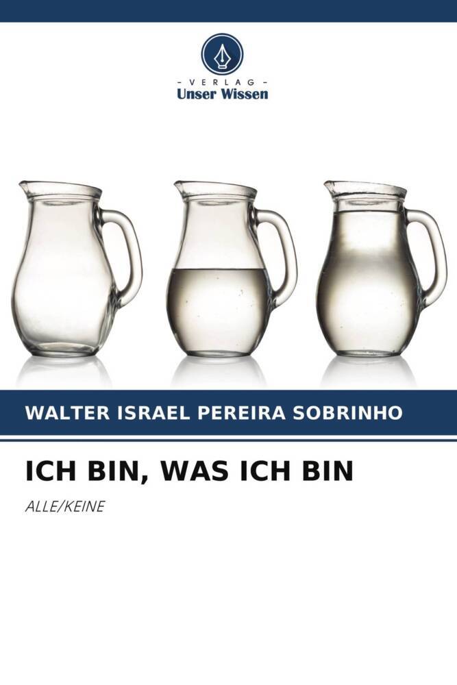 ICH BIN WAS ICH BIN