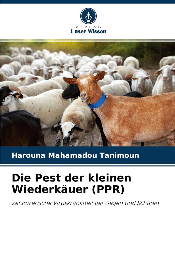 Die Pest der kleinen Wiederkäuer (PPR)