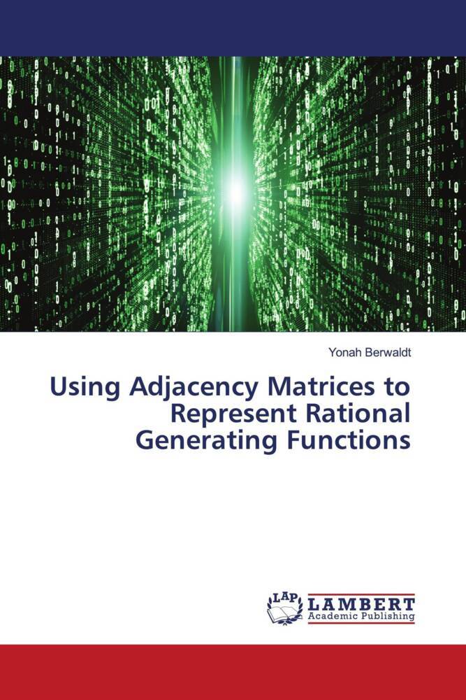 Using Adjacency Matrices to Represent Rational Generating Functions