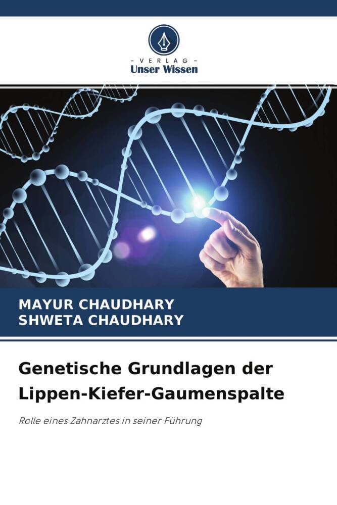 Genetische Grundlagen der Lippen-Kiefer-Gaumenspalte