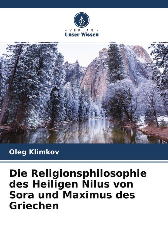 Die Religionsphilosophie des Heiligen Nilus von Sora und Maximus des Griechen