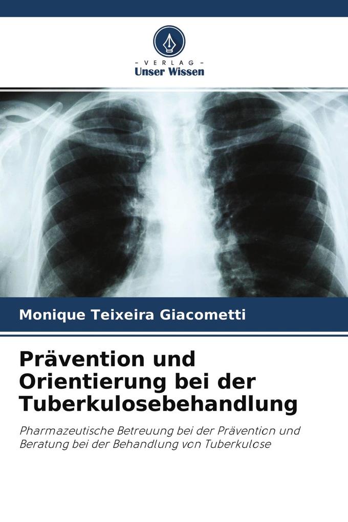 Prävention und Orientierung bei der Tuberkulosebehandlung