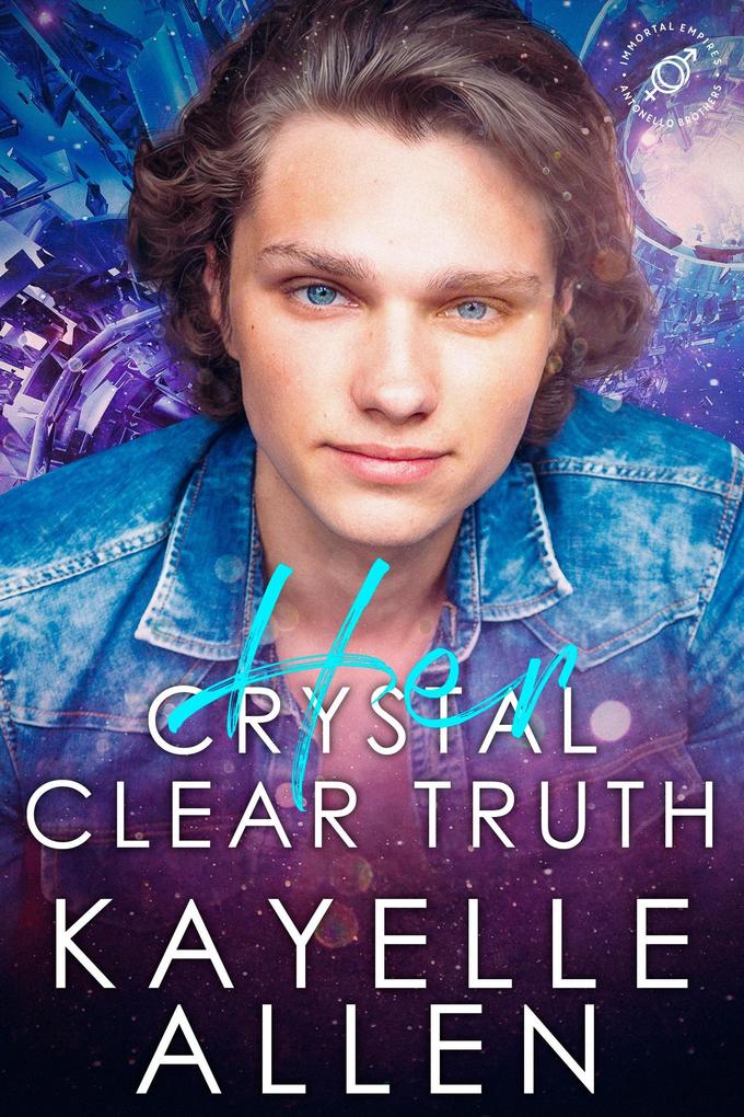 Her Crystal Clear Truth (Antonello Brothers #3)