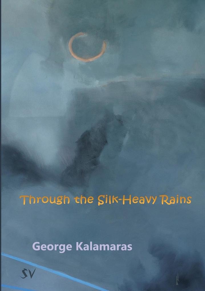Through the Silk-Heavy Rains