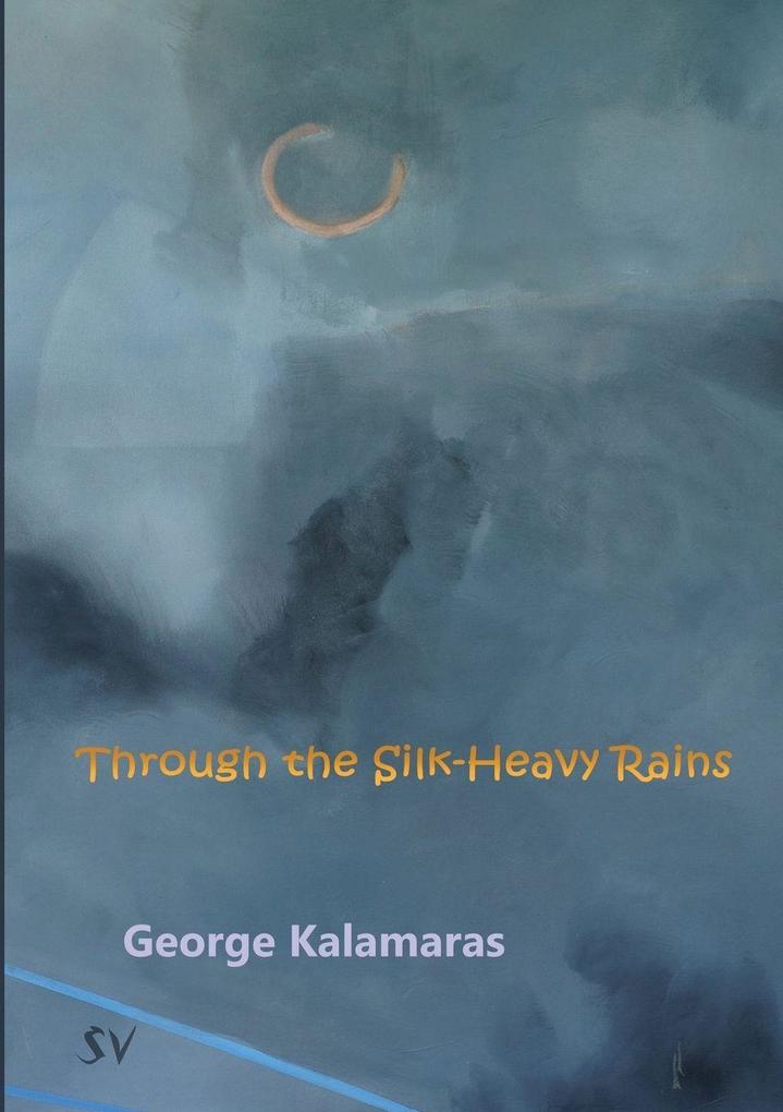 Through the Silk-Heavy Rains