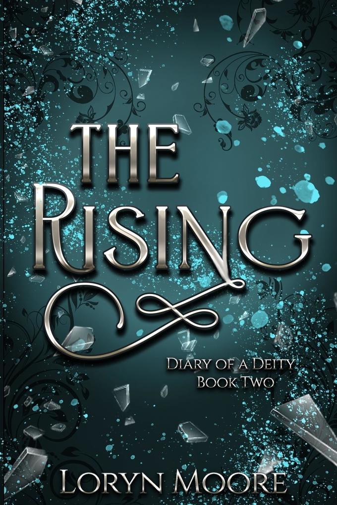 Diary of a Deity - The Rising