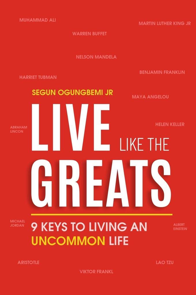 Live Like the Greats