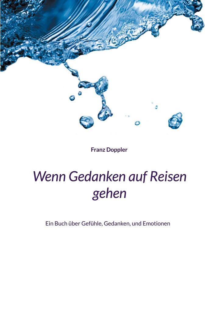 Wenn Gedanken auf Reisen gehen